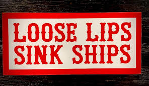 Loose lips sink (relation)ships